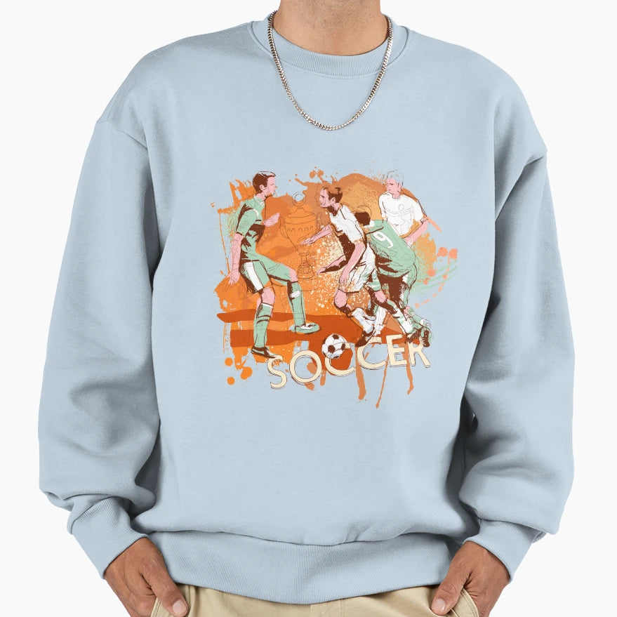 Soccer Sweatshirt - Streetwear Style Unisex - T-Shirt, Sweatshirt, Hoodie