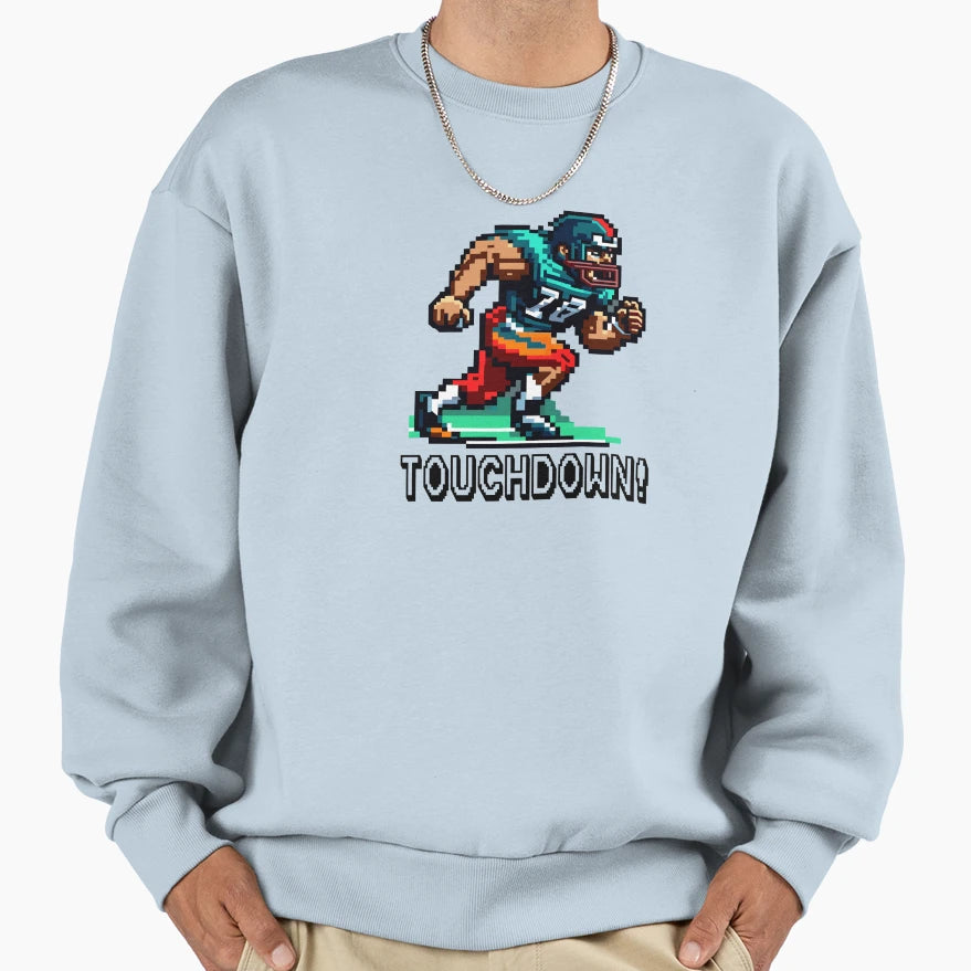 Touchdown Sweatshirt - Casual Everyday Wear Unisex - T-Shirt, Sweatshirt, Hoodie