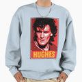 Hughes Sweatshirt - Custom Art Print Unisex - T-Shirt, Sweatshirt, Hoodie