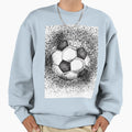 Football Lover Sweatshirt - Streetwear Style for Adults - T-Shirt, Sweatshirt, Hoodie