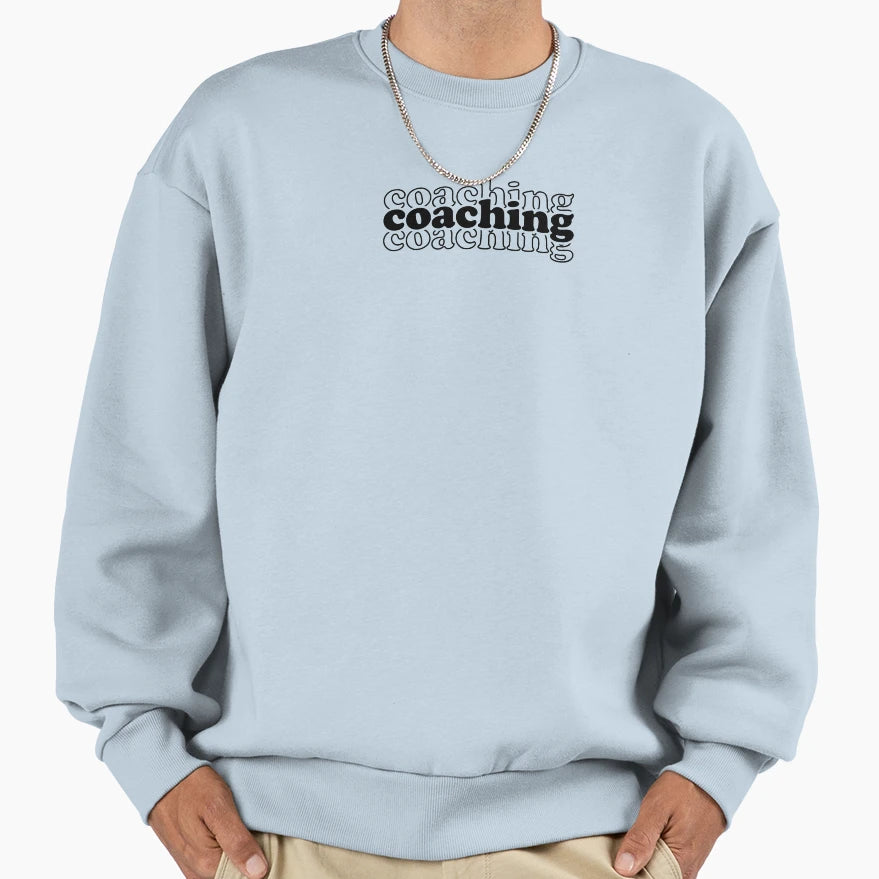 Coaching Funny Coaching Lover Sweatshirt - Aesthetic Graphic Unisex - T-Shirt, Sweatshirt, Hoodie
