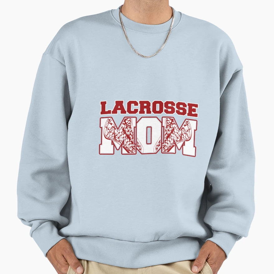 Lacrosse Mom Sweatshirt - Aesthetic Graphic Men Women - T-Shirt, Sweatshirt, Hoodie