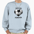 Soccer Lover Soccer Forever T-Shirt - Trendy Graphic for Adults - T-Shirt, Sweatshirt, Hoodie
