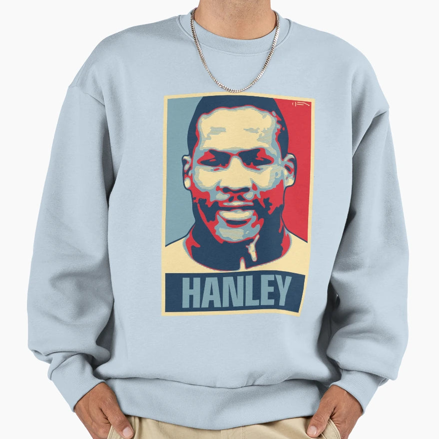 Hanley Sweatshirt - Novelty Apparel Unisex - T-Shirt, Sweatshirt, Hoodie