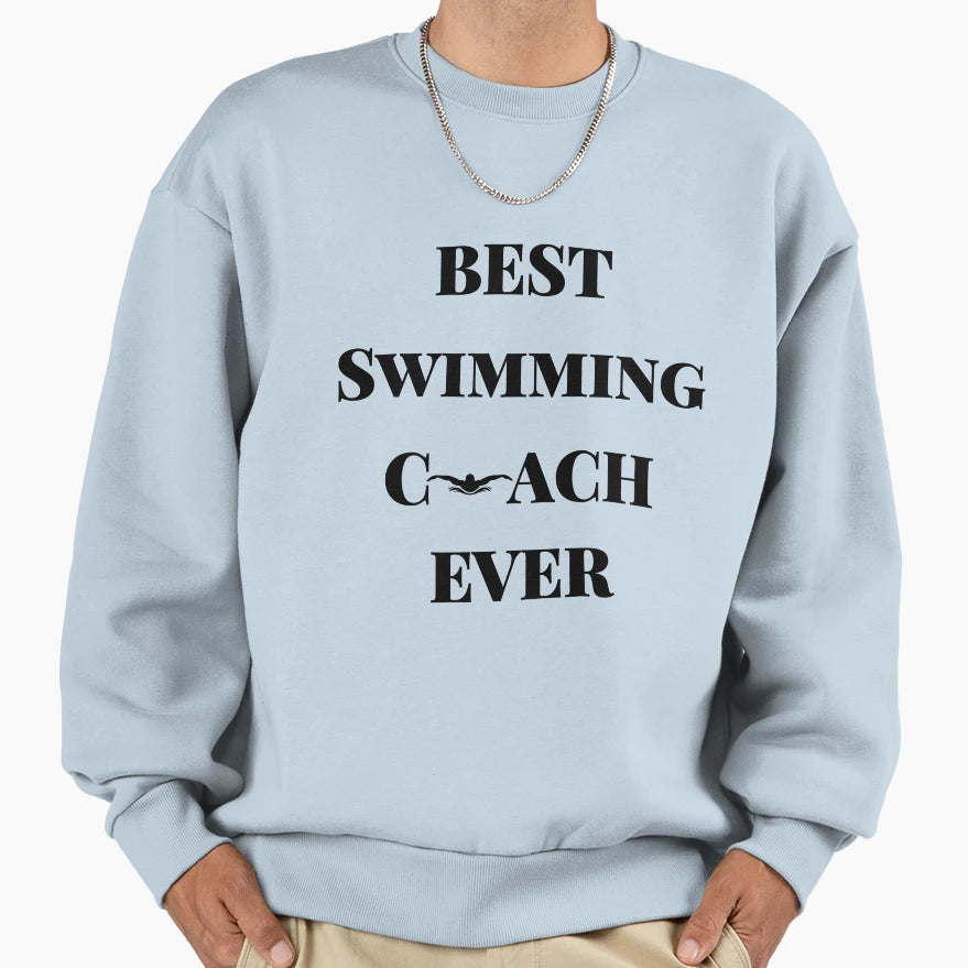 Best Swimming Coach Ever Sweatshirt - Minimalist Print Men Women - T-Shirt, Sweatshirt, Hoodie