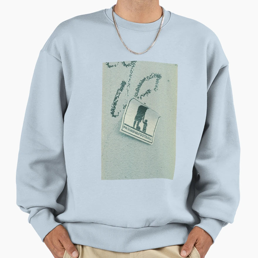 Passion And Football Street Sweatshirt - Casual Everyday Wear Unisex - T-Shirt, Sweatshirt, Hoodie