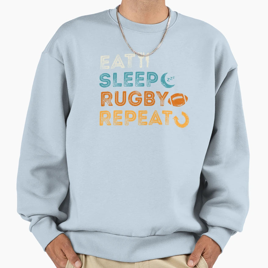 Eat Sleep Rugby Repeat Sweatshirt - Unique Graphic Men Women - T-Shirt, Sweatshirt, Hoodie