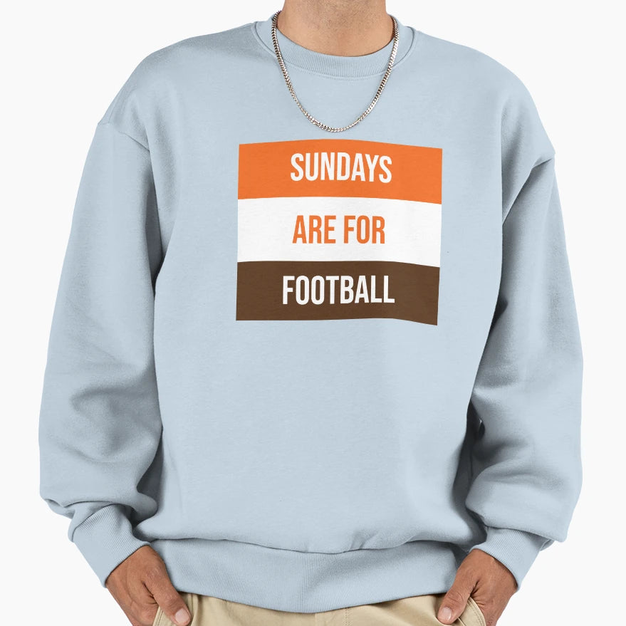 Sundays Are Football Sweatshirt - Novelty Apparel Men Women - T-Shirt, Sweatshirt, Hoodie