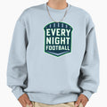 Every Night Football Partial Badge Sweatshirt - Graphic Print for Adults - T-Shirt, Sweatshirt, Hoodie