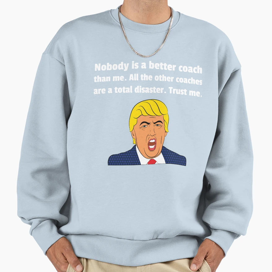 Funny Coach Gifts Funny Gift Coach T-Shirt - Unique Graphic for Adults - T-Shirt, Sweatshirt, Hoodie