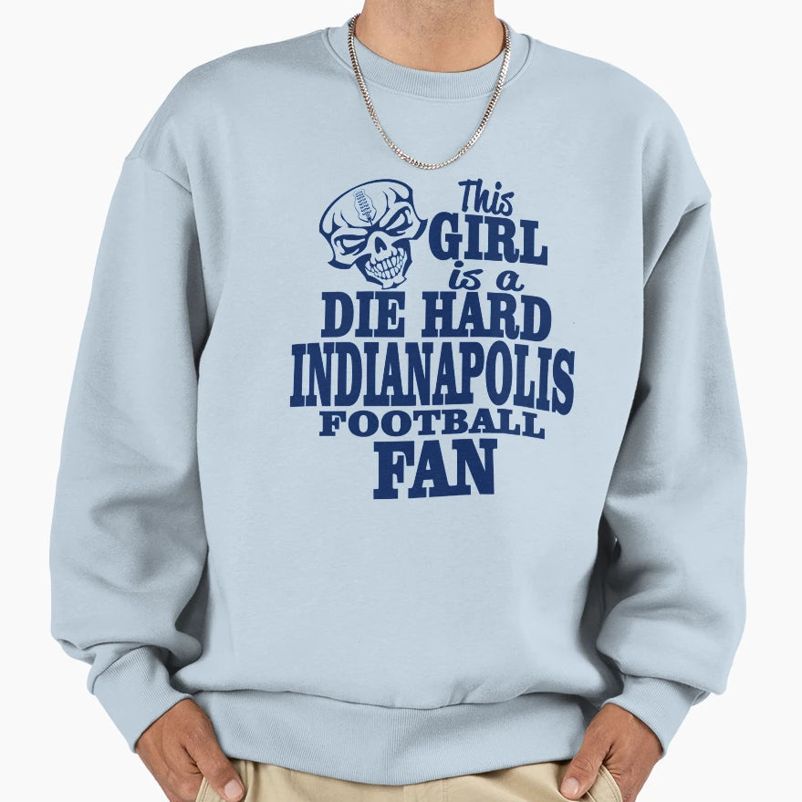 This Is Die Hard Indianapolis Sweatshirt - Casual Everyday Wear Unisex - T-Shirt, Sweatshirt, Hoodie