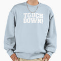 Touchdown Baseball Funny Gift Sweatshirt - Streetwear Style Men Women - T-Shirt, Sweatshirt, Hoodie