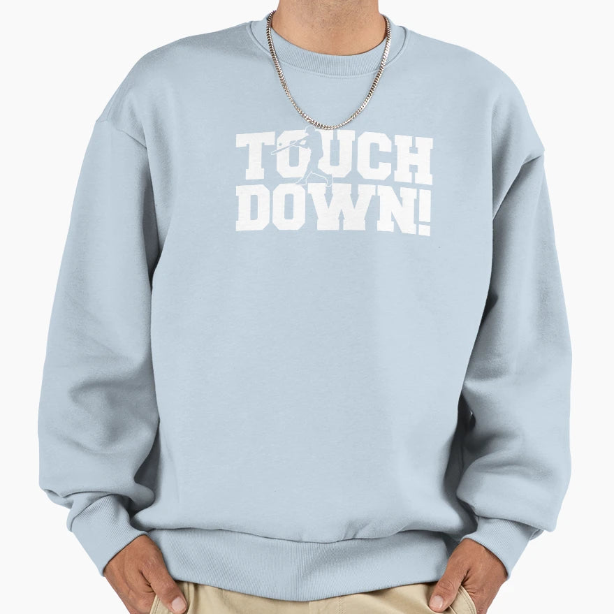 Touchdown Baseball Funny Gift Sweatshirt - Streetwear Style Men Women - T-Shirt, Sweatshirt, Hoodie