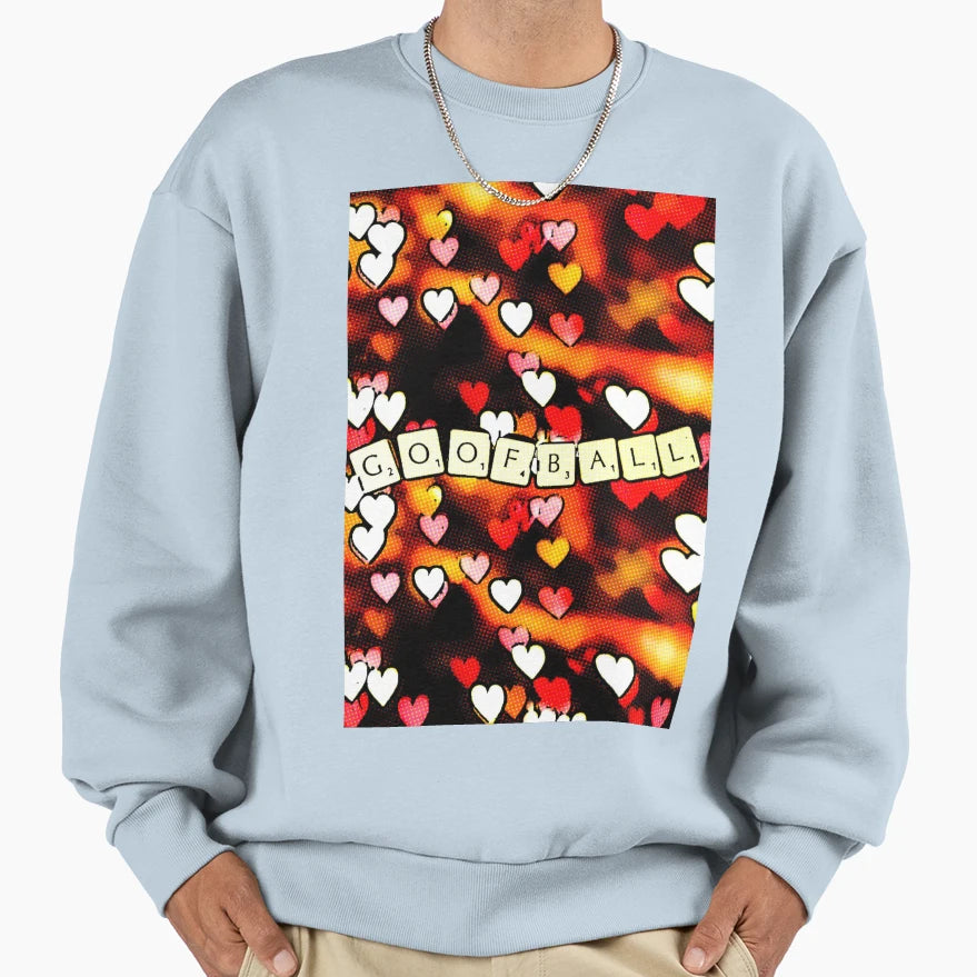Goofball Sweatshirt - Casual Everyday Wear Men Women - T-Shirt, Sweatshirt, Hoodie