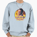 Isnt It Sweatshirt - Graphic Print for Adults - T-Shirt, Sweatshirt, Hoodie