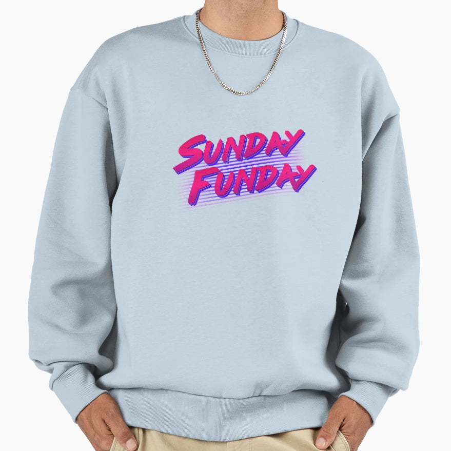 Sunday Funday Sweatshirt - Fun Novelty Design for Adults - T-Shirt, Sweatshirt, Hoodie