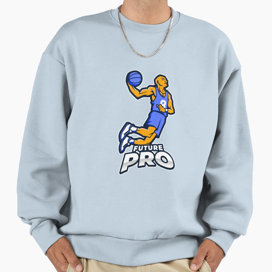 Future Pro Basketball Player 2 Sweatshirt - Novelty Apparel Men Women - T-Shirt, Sweatshirt, Hoodie