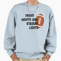 Friday Nights And Stadium Lights T-Shirt - Novelty Apparel Men Women - T-Shirt, Sweatshirt, Hoodie