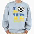 Love Ukraine Football Team Sweatshirt - Casual Everyday Wear for Adults - T-Shirt, Sweatshirt, Hoodie