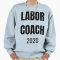 Funny Dad Pregnancy Announcement Labor Sweatshirt - Graphic Print Unisex - T-Shirt, Sweatshirt, Hoodie