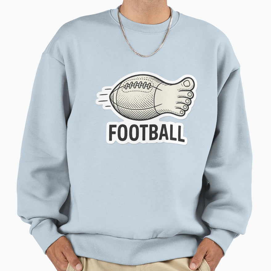 Football Sweatshirt - Unique Graphic Men Women - T-Shirt, Sweatshirt, Hoodie