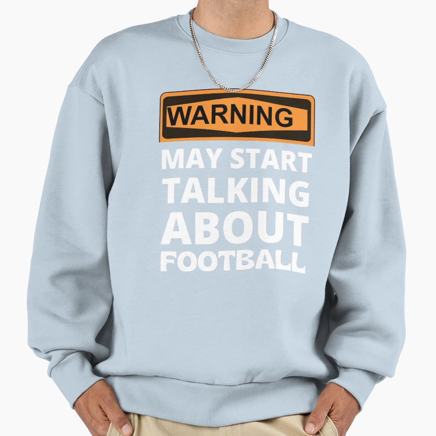 Warning May Start Talking About T-Shirt - Trendy Graphic for Adults - T-Shirt, Sweatshirt, Hoodie