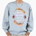 Block Release Catch Spike Football Sweatshirt - Fun Novelty Design Unisex - T-Shirt, Sweatshirt, Hoodie