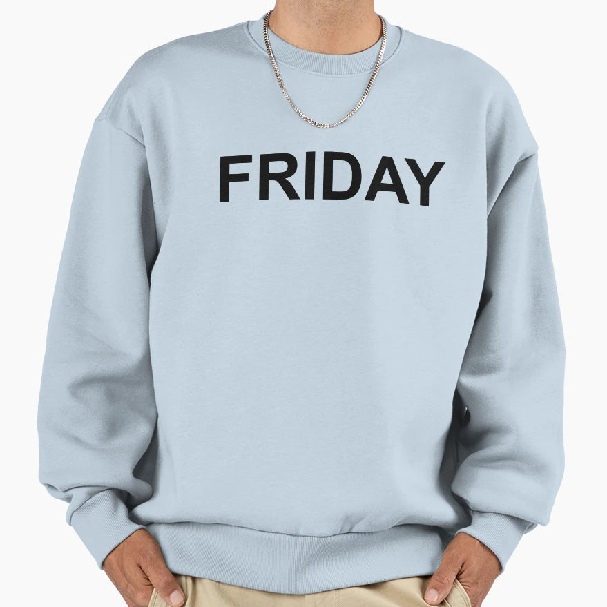 Quarantine Life Friday Sweatshirt - Minimalist Print Unisex - T-Shirt, Sweatshirt, Hoodie