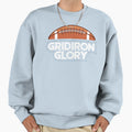 Gridiron Glory Sweatshirt - Novelty Apparel Men Women - T-Shirt, Sweatshirt, Hoodie