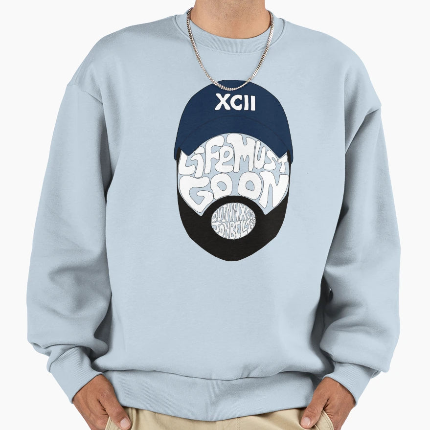 Life Must Go Sweatshirt - Unique Graphic for Adults - T-Shirt, Sweatshirt, Hoodie