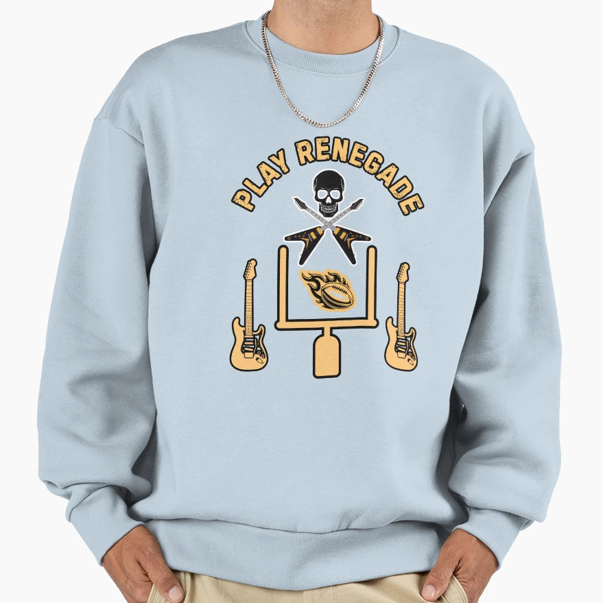 Play Renegade Sweatshirt - Fun Novelty Design for Adults - T-Shirt, Sweatshirt, Hoodie