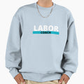 Labor Coach Sweatshirt - Casual Everyday Wear Unisex - T-Shirt, Sweatshirt, Hoodie