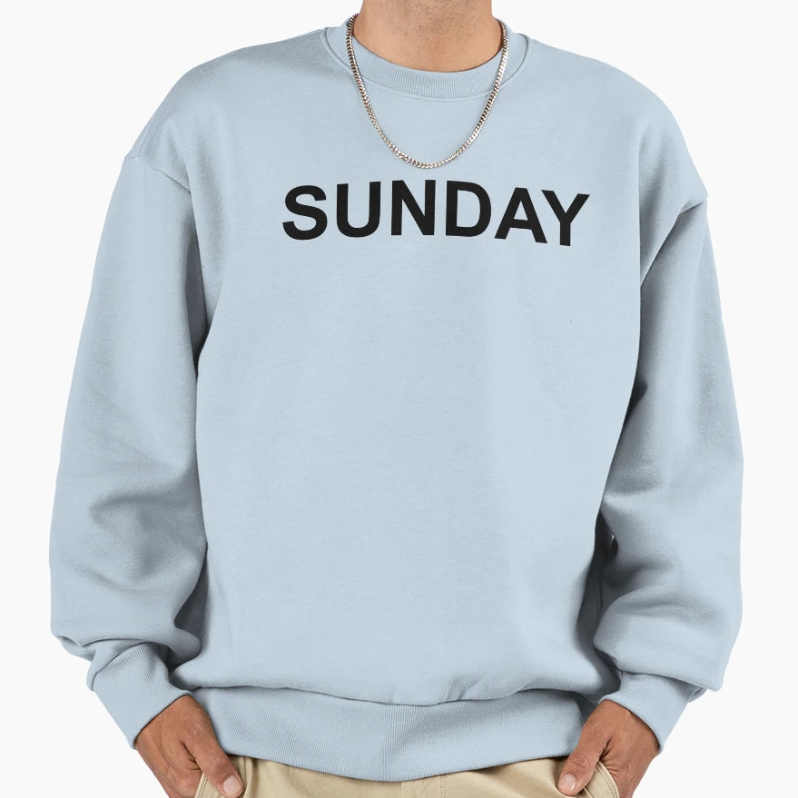 Quarantine Life Sunday Sweatshirt - Streetwear Style Men Women - T-Shirt, Sweatshirt, Hoodie