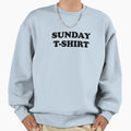Sunday T-Shirt - Fun Novelty Design for Adults - T-Shirt, Sweatshirt, Hoodie