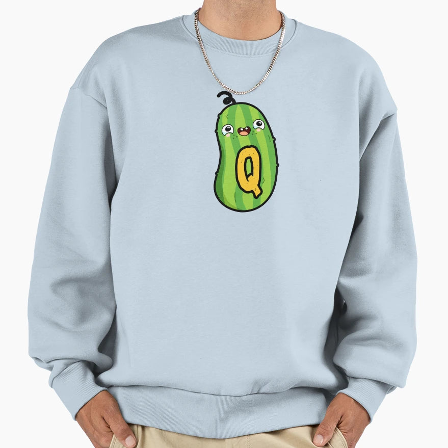 Alphabet Letter Q Cumber Sweatshirt - Novelty Apparel Men Women - T-Shirt, Sweatshirt, Hoodie