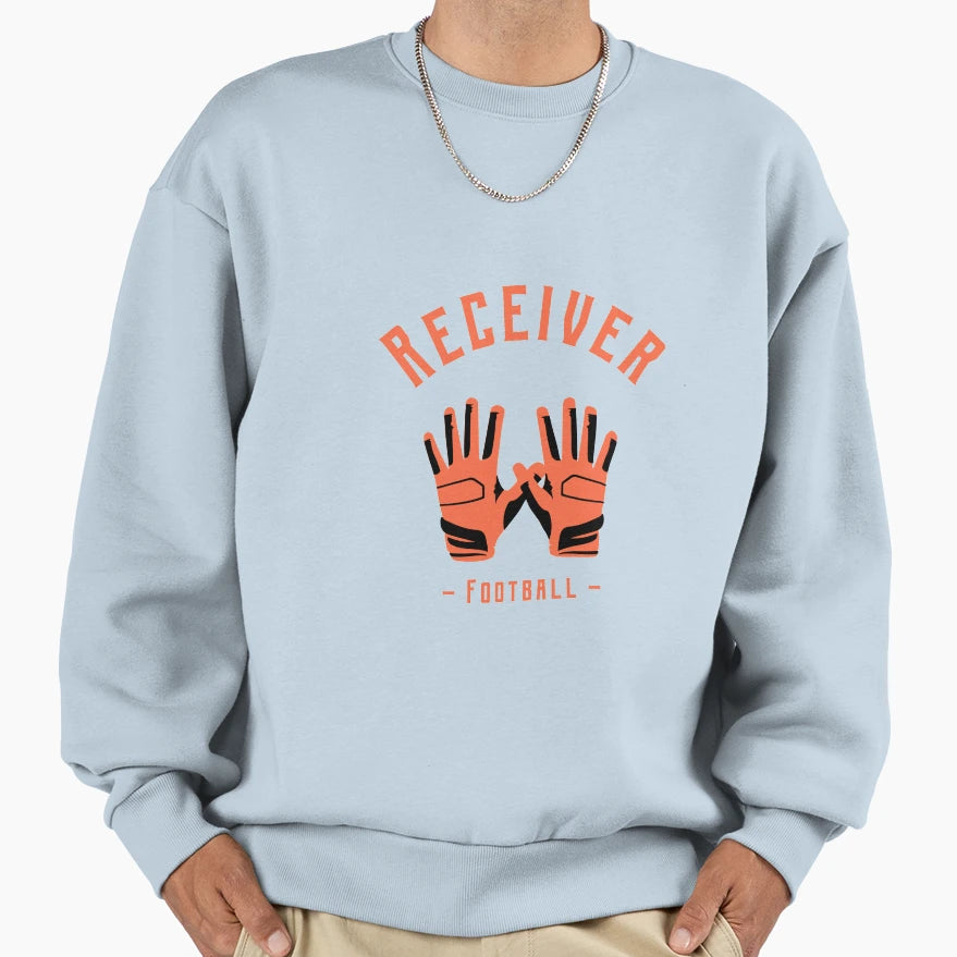 Receiver Sweatshirt - Streetwear Style Men Women - T-Shirt, Sweatshirt, Hoodie