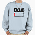 Dad Energy Low Sweatshirt - Casual Everyday Wear for Adults - T-Shirt, Sweatshirt, Hoodie