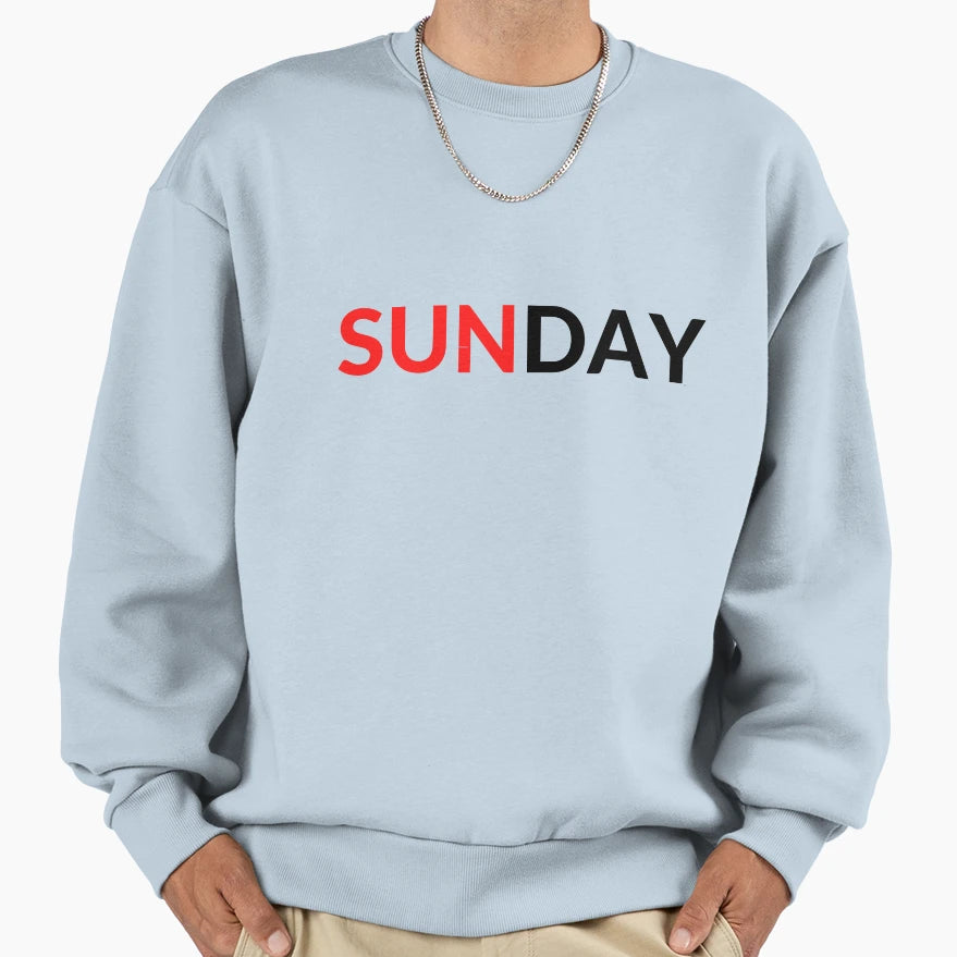 Sunday Sweatshirt - Graphic Print Men Women - T-Shirt, Sweatshirt, Hoodie