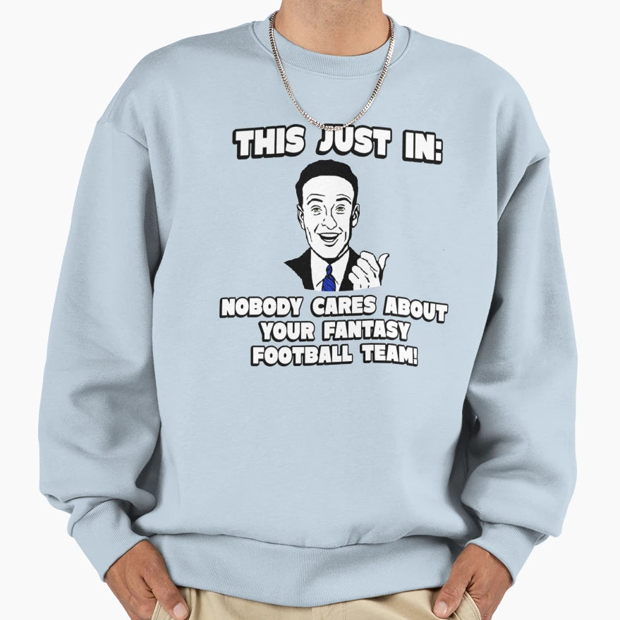 Funny Fantasy Football Team Trash Sweatshirt - Aesthetic Graphic Unisex - T-Shirt, Sweatshirt, Hoodie