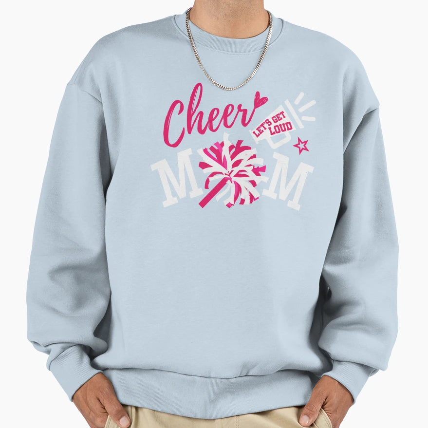 Cheer Mom Cheerleading Lets Get Loud Sweatshirt - Aesthetic Graphic Unisex - T-Shirt, Sweatshirt, Hoodie
