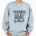 Sundays Are Jesus And Football Jesus Sweatshirt - Graphic Print for Adults - T-Shirt, Sweatshirt, Hoodie
