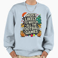 Holiday Sports Lover Most Likely Sweatshirt - Minimalist Print for Adults - T-Shirt, Sweatshirt, Hoodie