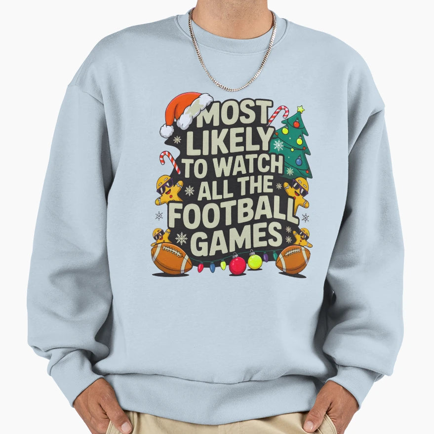 Holiday Sports Lover Most Likely Sweatshirt - Minimalist Print for Adults - T-Shirt, Sweatshirt, Hoodie