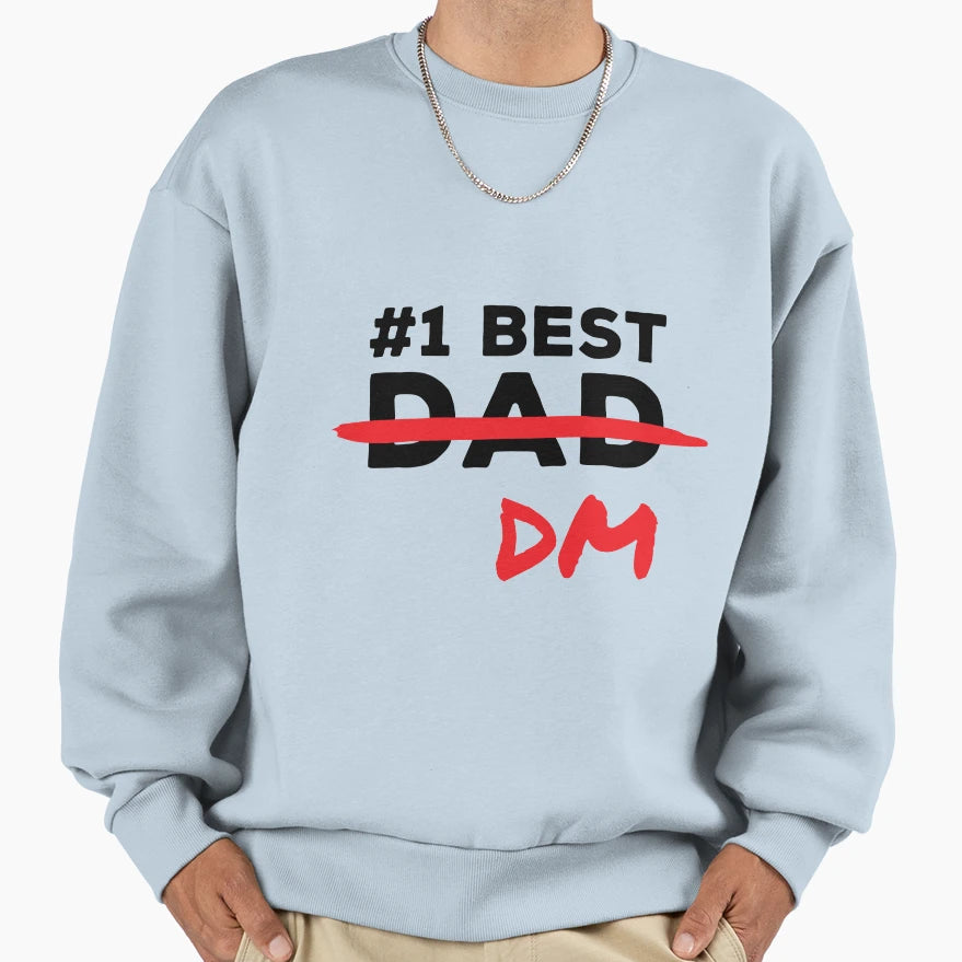 1 Best Dad Dm Funny D D Sweatshirt - Trendy Graphic Unisex - T-Shirt, Sweatshirt, Hoodie