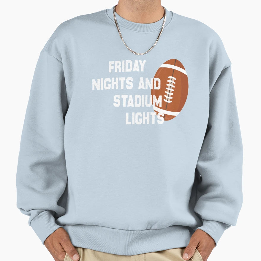 Friday Nights And Stadium Lights T-Shirt - Fun Novelty Design for Adults - T-Shirt, Sweatshirt, Hoodie