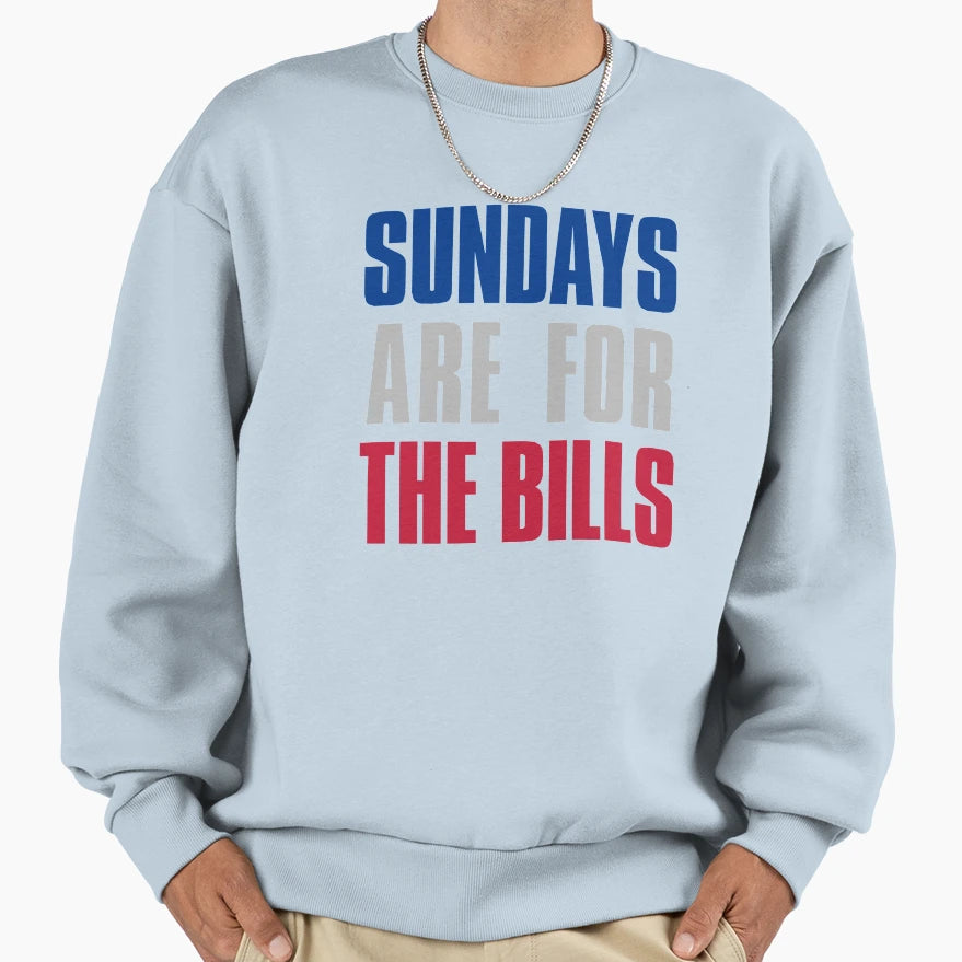 Sundays Are Bills Buffalo Football Fans Sweatshirt - Novelty Apparel Unisex - T-Shirt, Sweatshirt, Hoodie