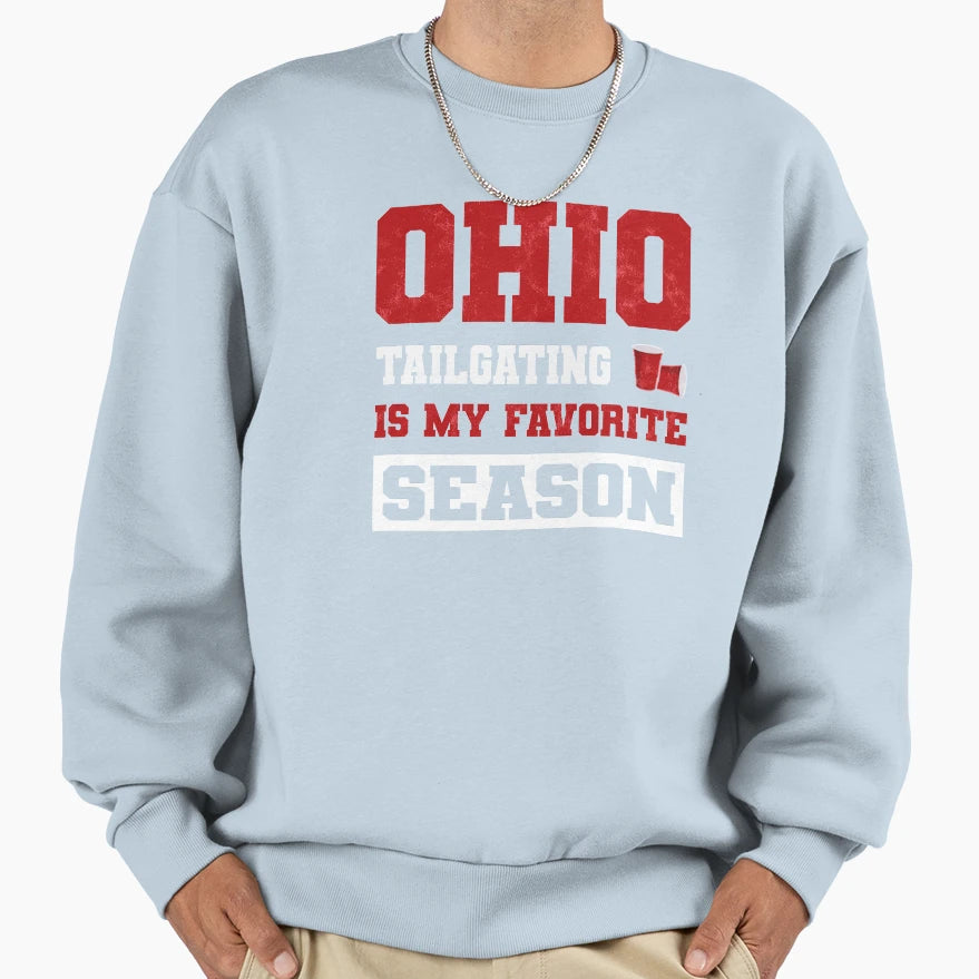 Funny Ohio Tailgating Is My Sweatshirt - Streetwear Style for Adults - T-Shirt, Sweatshirt, Hoodie