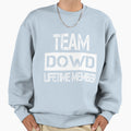 Dowd Name Dowd Lifetime Member Sweatshirt - Novelty Apparel Unisex - T-Shirt, Sweatshirt, Hoodie