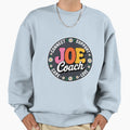 Job Coach Appreciation Week Back To Sweatshirt - Fun Novelty Design Unisex - T-Shirt, Sweatshirt, Hoodie