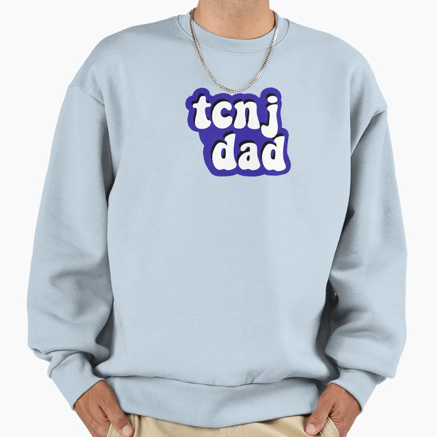 Tcnj Dad Sweatshirt - Streetwear Style for Adults - T-Shirt, Sweatshirt, Hoodie